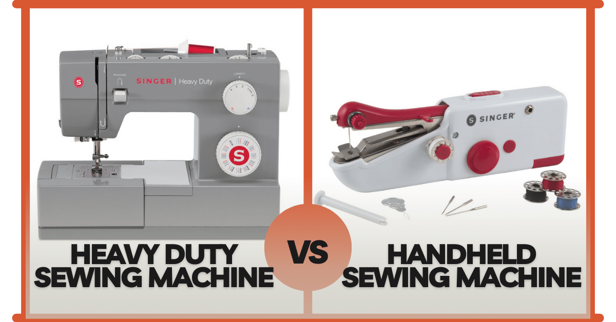 Handheld Sewing Machine vs. Heavy Duty Sewing Machine: Choosing the Best  Sewing Machine for Beginners - MechonatTfira